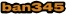ban345